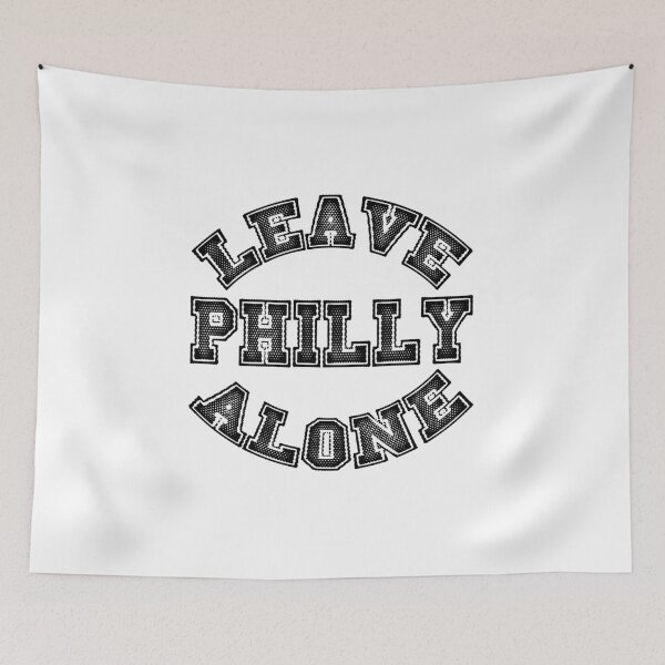 Item preview, Leave Philly Alone (Black Version) designed and sold by BradyRainMedia.
