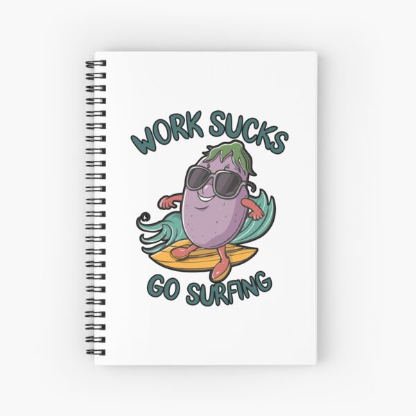 Item preview, work sucks , go surfing ! designed and sold by NebulaWhimsy.