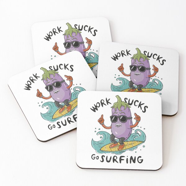 Item preview, work sucks , go surfing ! designed and sold by NebulaWhimsy.