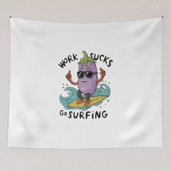 Item preview, work sucks , go surfing ! designed and sold by NebulaWhimsy.