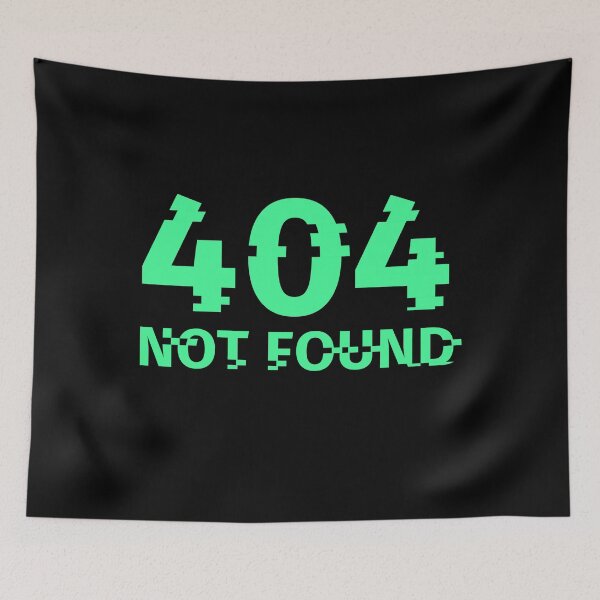 Item preview, 404 not found designed and sold by Sarate2045.