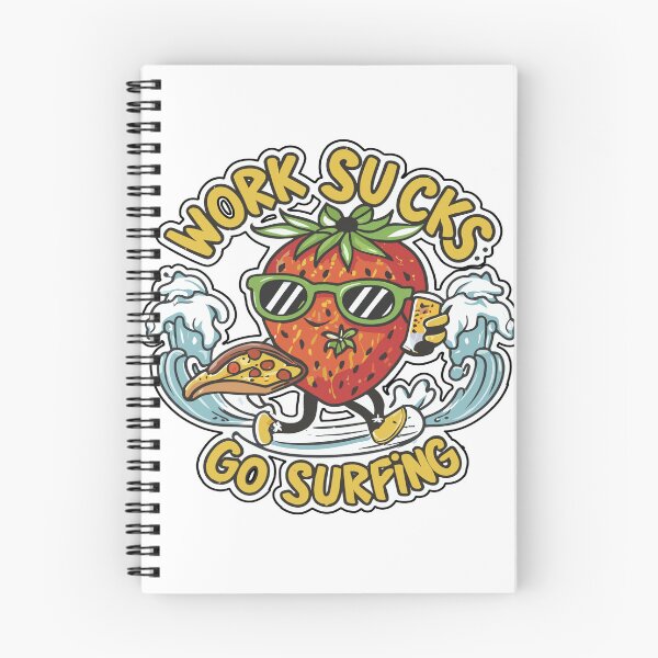 Item preview, work sucks , go surfing ! designed and sold by NebulaWhimsy.