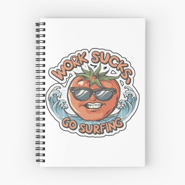 Item preview, work sucks , go surfing ! designed and sold by NebulaWhimsy.