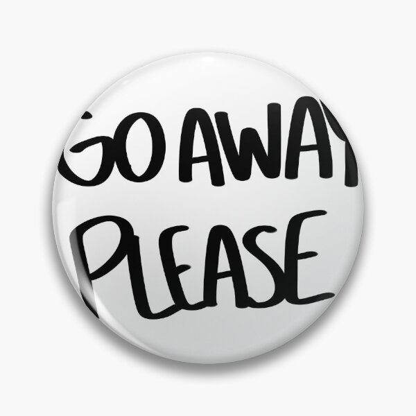 Item preview, Go Away Please White Handwritten Text Sticker by Zeesdesign on Redbubble designed and sold by ZEESDESIGN.
