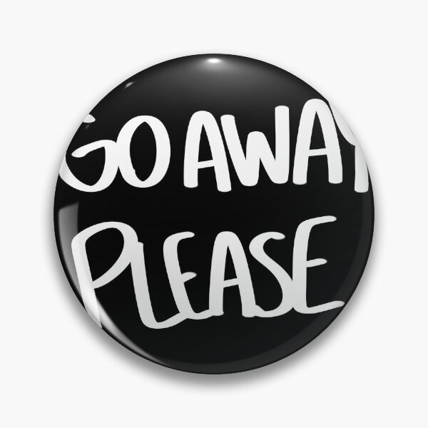 Item preview, Go Away Please White Handwritten Text Black Background Sticker by Zeesdesign on Redbubble designed and sold by ZEESDESIGN.