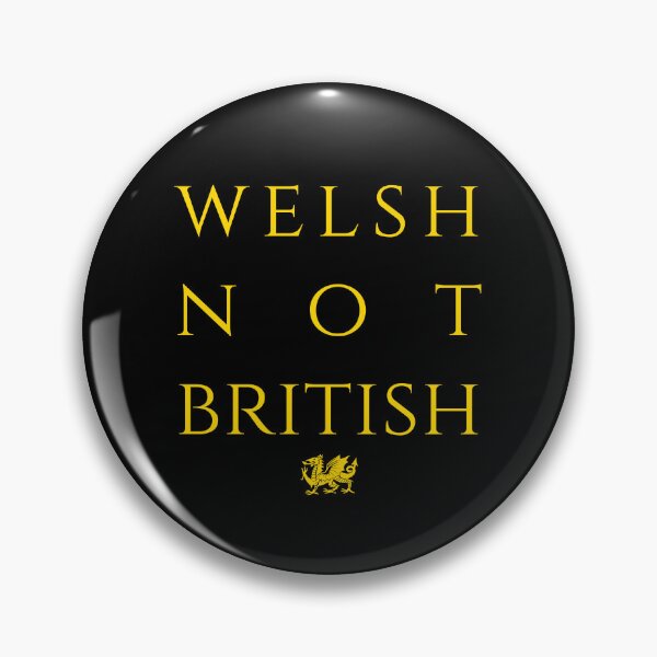 Item preview, Welsh Not British designed and sold by AspectsOfDreams.