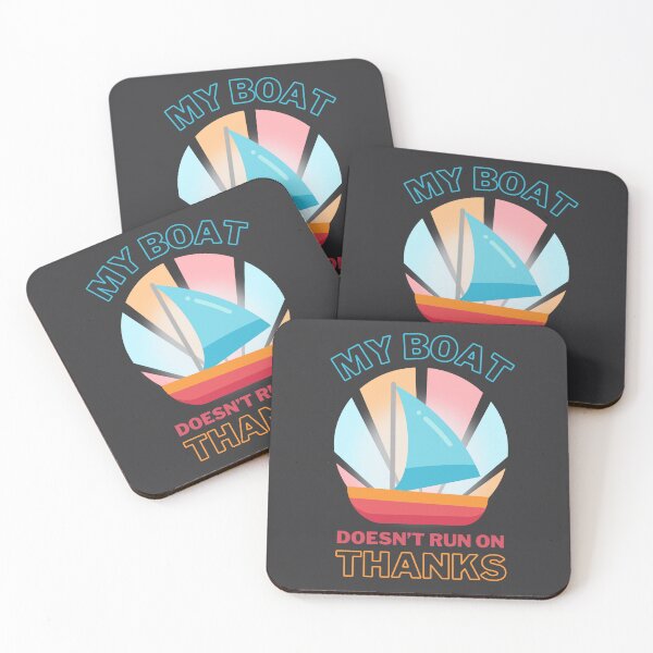 Item preview, My boat doesn't run on thanks designed and sold by RIYASHstore.