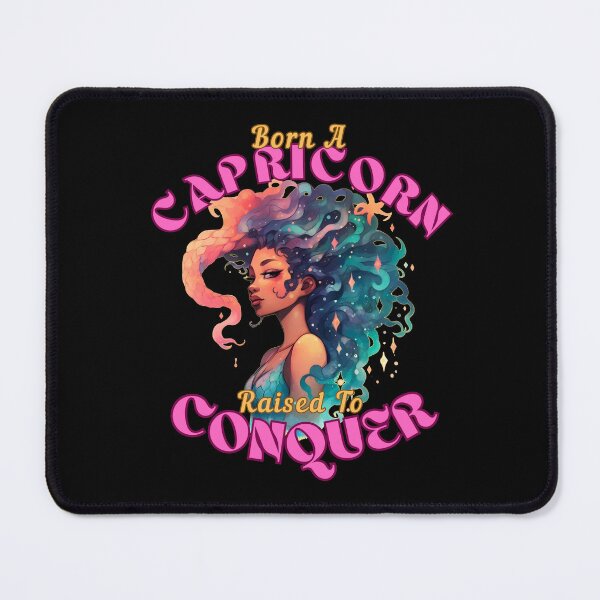 Item preview, Born A Capricorn, Raised To Conquer. capricorn saying designed and sold by ZodiacWonders.