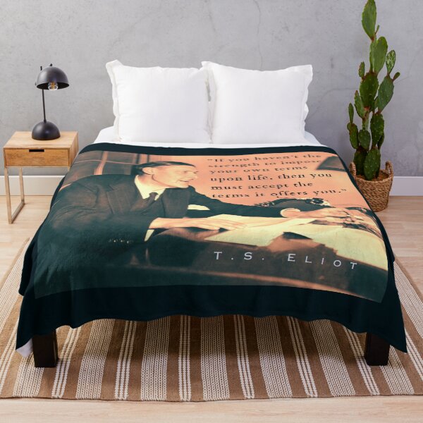 Item preview, Copy of T.S. Eliot portrait & quote: If you haven't the strength to impose your own terms upon life, then you must accept the terms it offers you. designed and sold by artbleed.