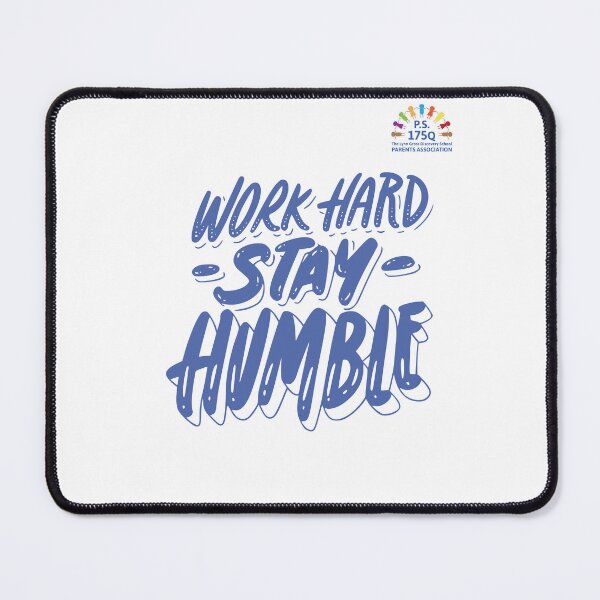Item preview, Work Hard Stay Humble designed and sold by PAofPS175Q.