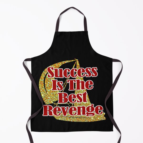 Item preview, Success Is The Best Revenge designed and sold by EunsooLee.