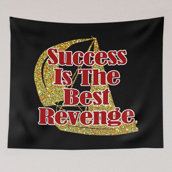 Item preview, Success Is The Best Revenge designed and sold by EunsooLee.