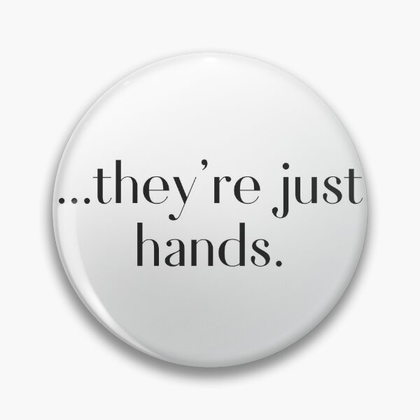 Item preview, ..they're just hands. designed and sold by Spiffle.