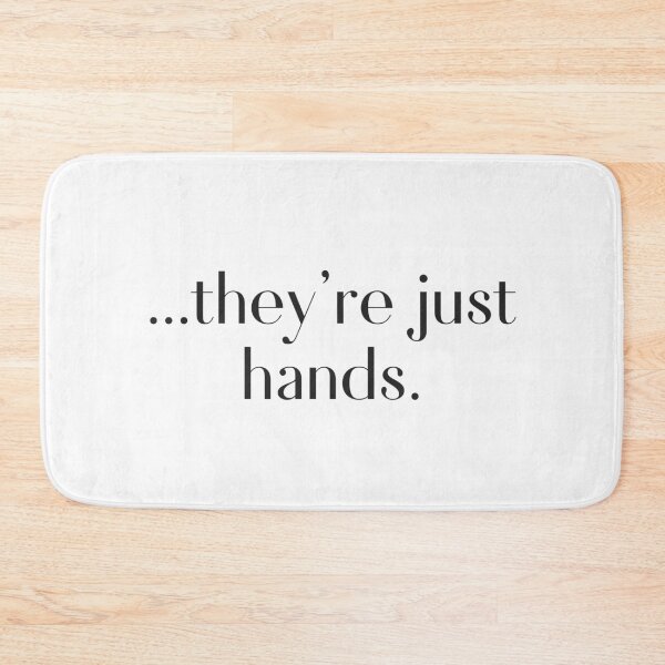 Item preview, ..they're just hands. designed and sold by Spiffle.