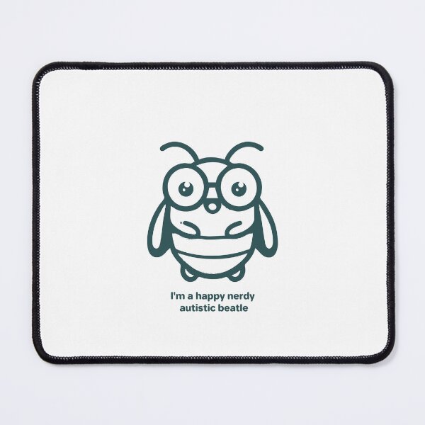 Item preview, I'm a happy nerdy autistic beatle designed and sold by ndmedia.