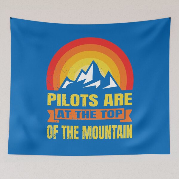 Item preview, Pilots Are At The Top Of The Mountain designed and sold by MapleTArts.