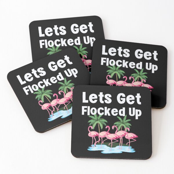 Item preview, Lets Get Flocked Up designed and sold by Peter Stawicki.