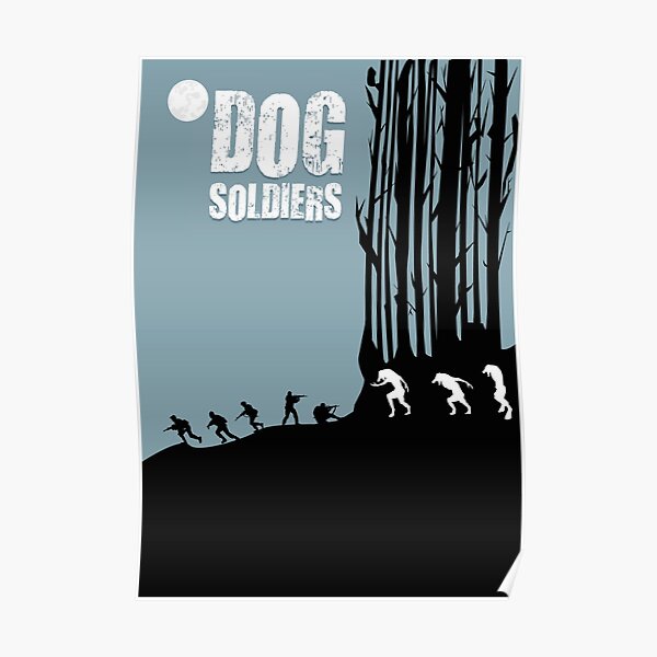 DOG SOLDIERS Poster