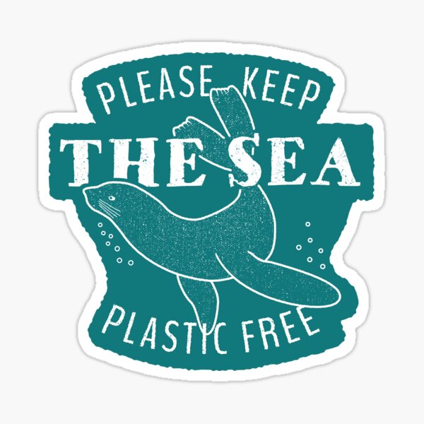 Item preview, Please Keep the Sea Plastic Free - Seal designed and sold by Bangtees.
