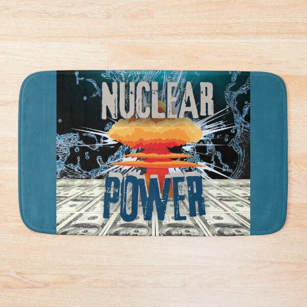 Item preview, Nuclear Power designed and sold by Flirt-Teez.