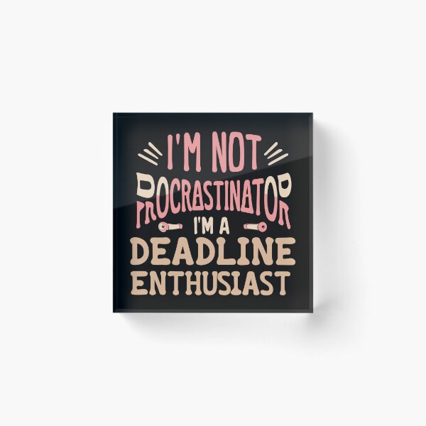 Item preview, Not Procrastinator designed and sold by Kombinerki.