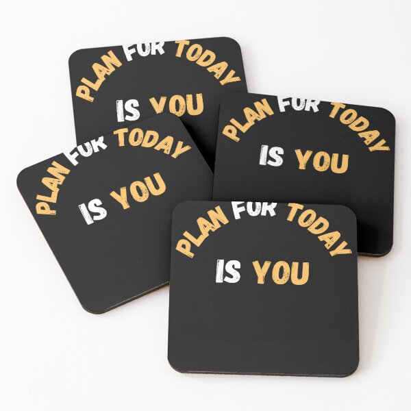 Item preview, Plan For Today Is You designed and sold by FlexYourMind.