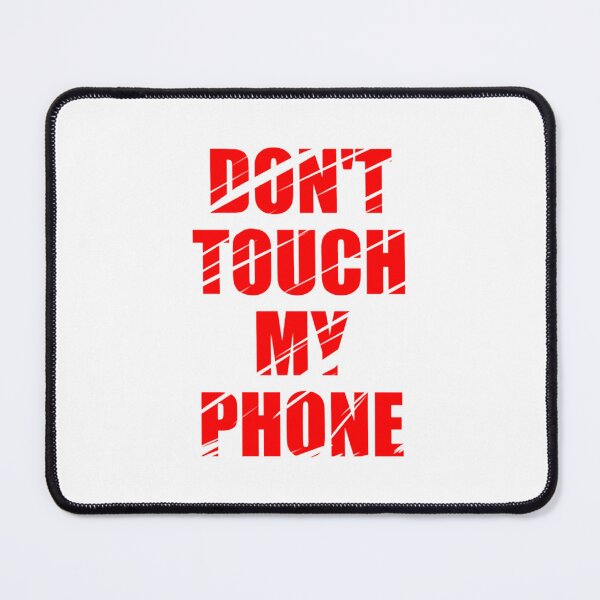Item preview, Dont Touch My Phone Classic  designed and sold by pacesrn.