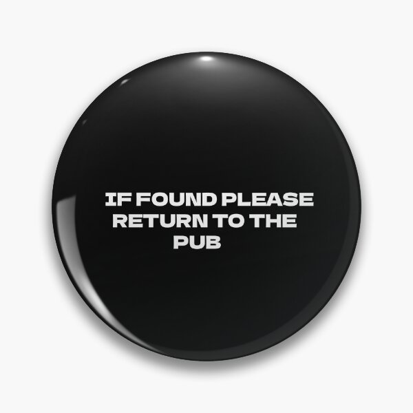 Item preview,  if found please return to pub  designed and sold by sarina G.