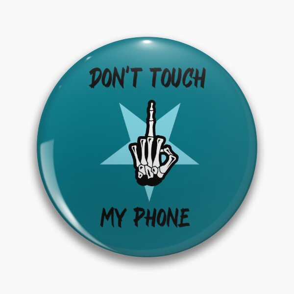 Item preview, Dont Touch My Phone designed and sold by pacesrn.
