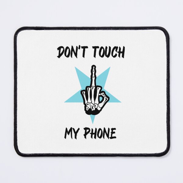 Item preview, Dont Touch My Phone designed and sold by pacesrn.