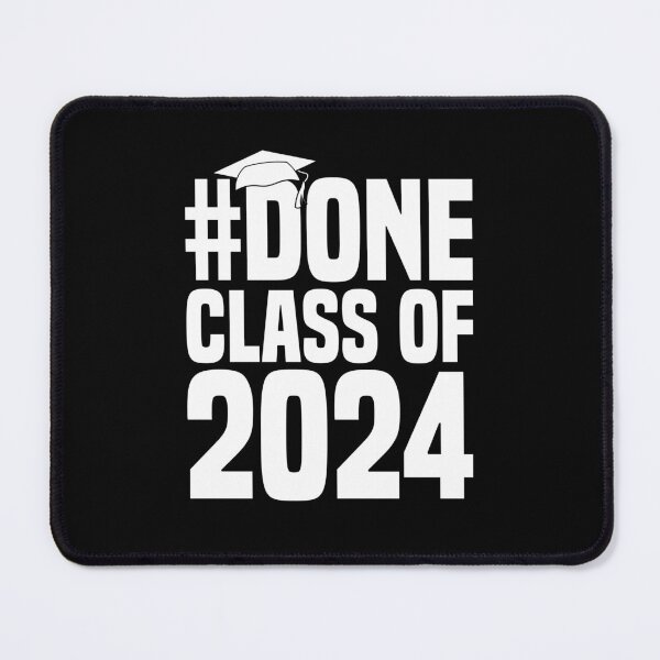 Item preview, #DONE Class of 2024 Graduation for Her Him Grad Seniors designed and sold by AdelDa19.