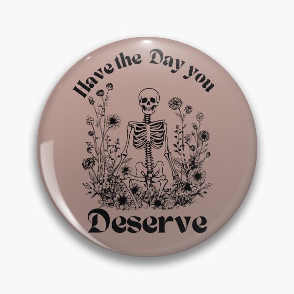 Item preview, Floral Skeleton T-shirt, Spring flowers skeleton shirt, bohemian skeleton Graphic Tee, botanical garden, Have the day you deserve three fold designed and sold by PellSilversmith.