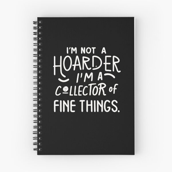 Item preview, Not Hoarder designed and sold by Kombinerki.