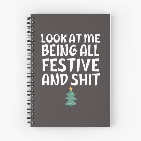 Item preview, Look At Me Being All Festive And Shit Funny Christmas Humor Quotes designed and sold by HalloweenGift.
