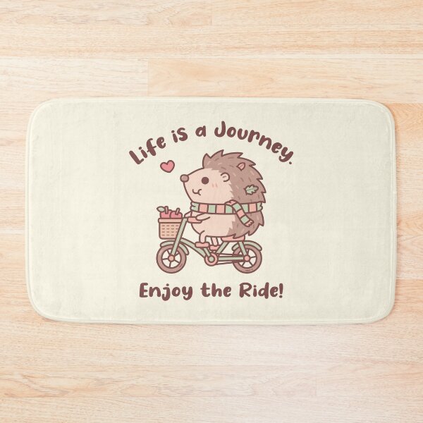Item preview, Cute Hedgehog Life Is A Journey Enjoy The Ride Quote designed and sold by rustydoodle.