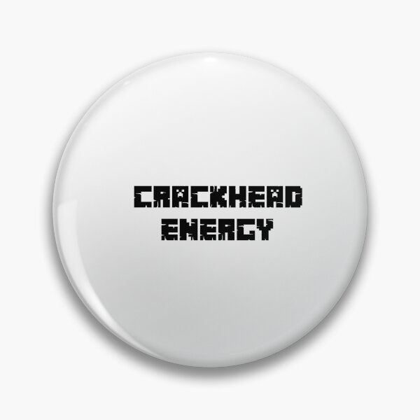 Item preview, crackhead energy designed and sold by sarina G.