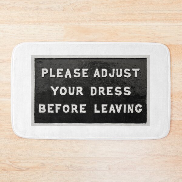 Item preview, Railway sign please adjust your dress before leaving designed and sold by Random Railways.