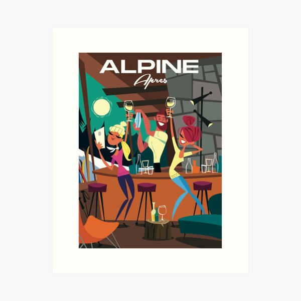 Item preview, Alpine apres poster designed and sold by GAGodel.