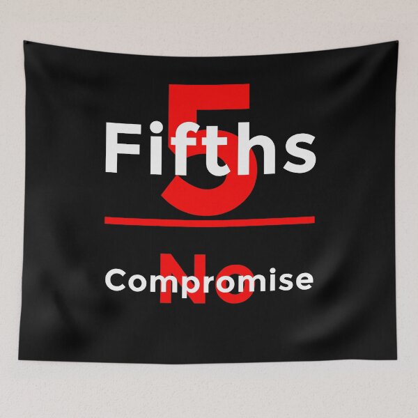 Item preview, Five Fifths, No Compromise - US constitutional history designed and sold by Matthew Kinnersly.