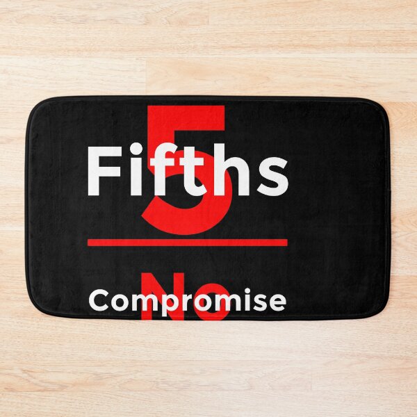 Item preview, Five Fifths, No Compromise - US constitutional history designed and sold by Matthew Kinnersly.