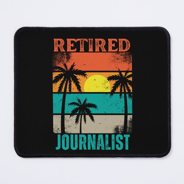 Item preview, Retired Journalist designed and sold by WenegeeDesigns.