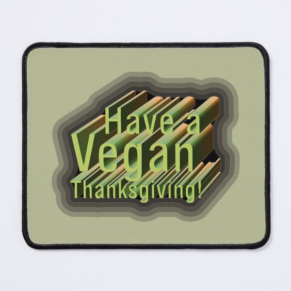 Item preview, Retro style inscription: " To have Vegan Thanksgiving!" in shades of green designed and sold by My-fake-places.