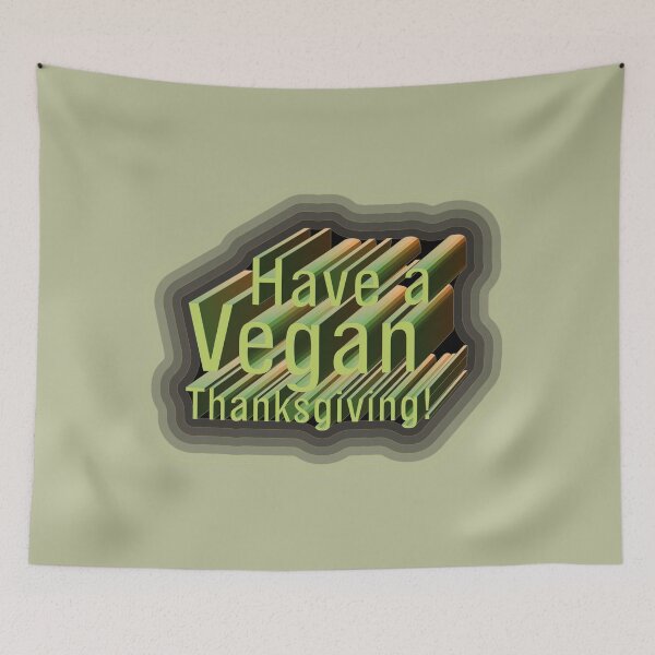 Item preview, Retro style inscription: " To have Vegan Thanksgiving!" in shades of green designed and sold by My-fake-places.