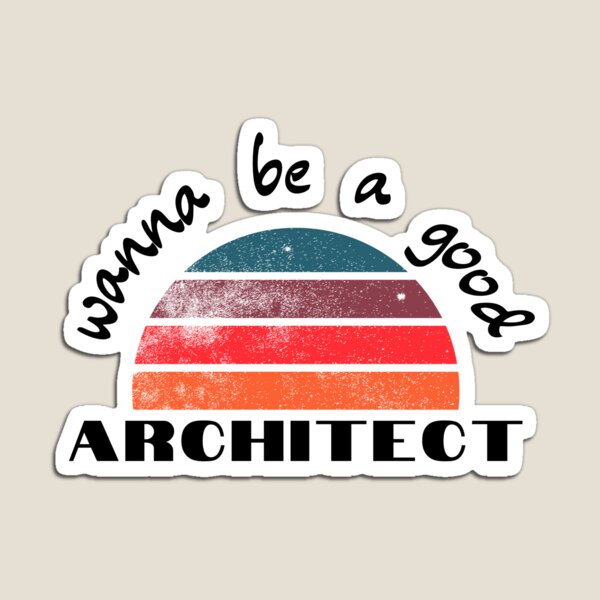 Item preview, wanna be a Good Architect designed and sold by 3ple7.