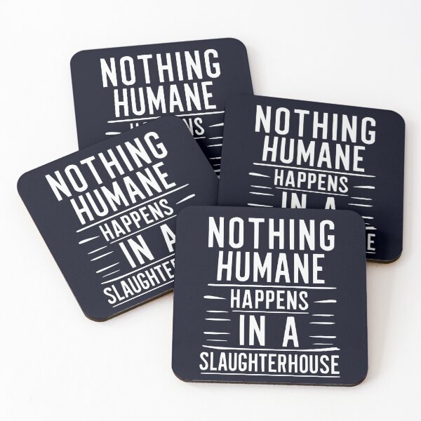 Item preview, Nothing Humane Happens in a Slaughterhouse - Go Cruelty Free designed and sold by GreenSlate.