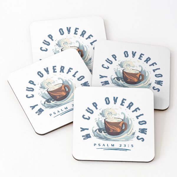 Item preview, My cup overflows based on Psalm 23:5 designed and sold by MDM-Designs.