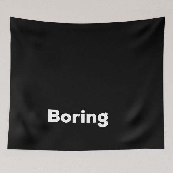 Item preview, Boring designed and sold by So Witcasm ?.