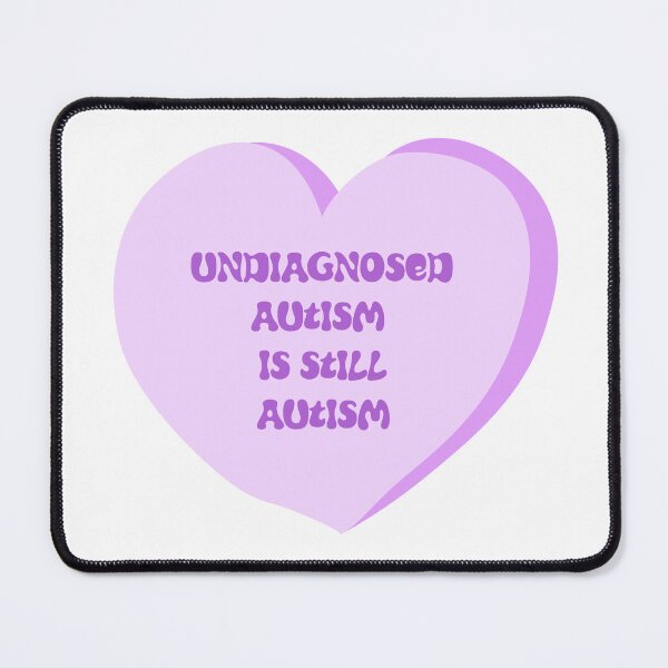 Item preview, UNDIAGNOSED AUTISM IS STILL AUTISM designed and sold by Hekatecreation.
