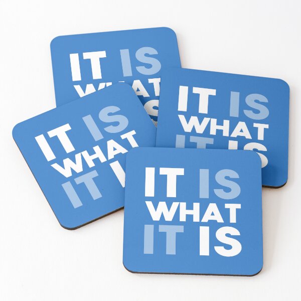Item preview, It is what it is designed and sold by The-Backcorner.