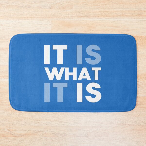 Item preview, It is what it is designed and sold by The-Backcorner.